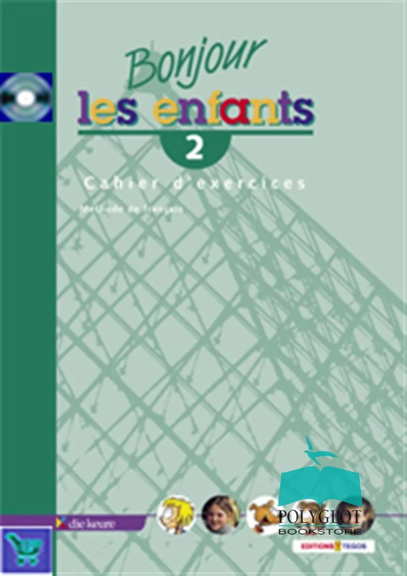BONJOUR LES ENFANTS 2 CAHIER D' EXERCICES